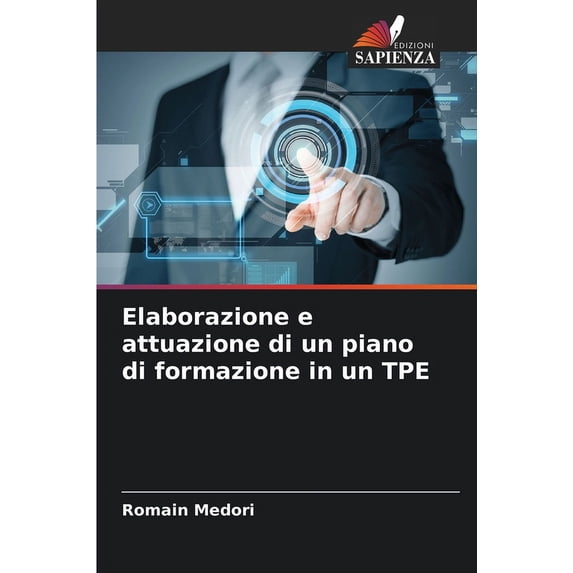 Elaborazione e attuazione di un piano di formazione in un TPE (Paperback)