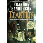 Elantris : Tenth Anniversary Author's Definitive Edition (Paperback)