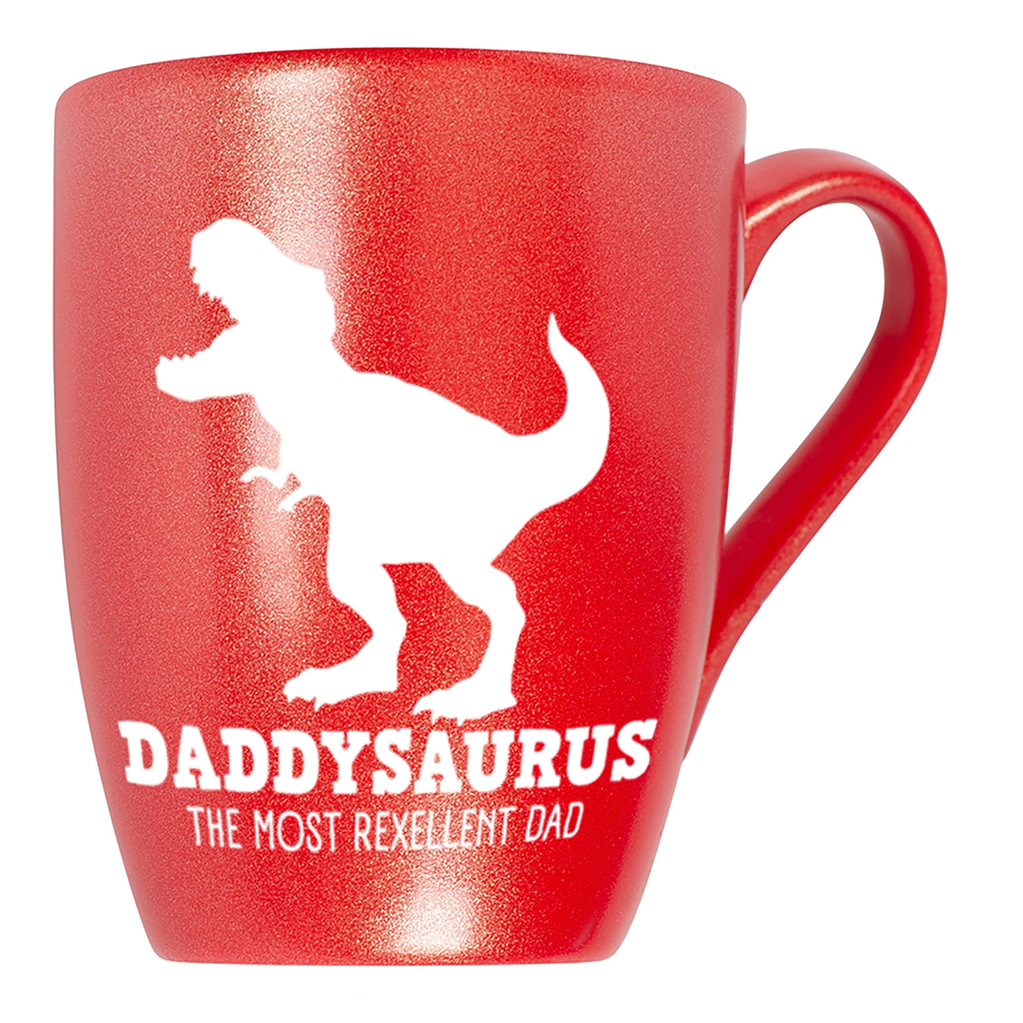 Rexelloent Elanze Designs Daddysaurus The Most Rexellent Dad Crimson Red 10 ounce ...