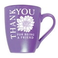 thumbnail image 1 of Elanze Designs Thank You For Being A Friend Passion Purple 10 ounce New Bone China Coffee Cup Mug, 1 of 1