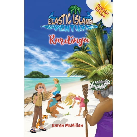Elastic Island Adventures - Rarotonga, (Paperback)