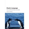 thumbnail image 1 of Elastic Language: How and Why We Stretch Our Words, (Paperback), 1 of 1