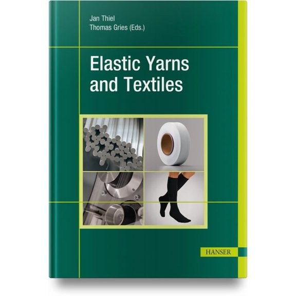 Elastic Yarns and Textiles, (Hardcover)