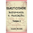 thumbnail image 1 of Elasticidade: Elasticidade - Instrumentos e Associações (Paperback), 1 of 1