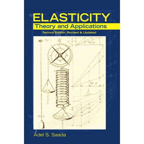 Elasticity : Theory and Applications, Second Edition, Revised & Updated (Edition 2) (Paperback)