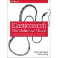 thumbnail image 1 of Elasticsearch: The Definitive Guide: A Distributed Real-Time Search and Analytics Engine (Paperback), 1 of 1