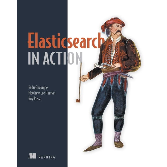 Elasticsearch in Action (Edition 1) (Paperback)