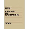 thumbnail image 1 of ElastizitÃ¤ts- Und PlastizitÃ¤tslehre: Mit Ãber 200 Ãbungsaufgaben Und VollstÃ¤ndig Ausgearbeiteten LÃ¶sungen, (Paperback), 1 of 1