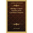 thumbnail image 1 of Elbridge A. Stuart Founder of the Carnation Company (Hardcover), 1 of 1