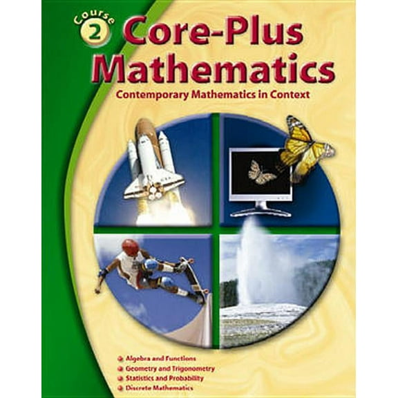 Elc: Core Plus Core-Plus Mathematics: Contemporary Mathematics in Context, Course 2, Student Edition, (Hardcover)
