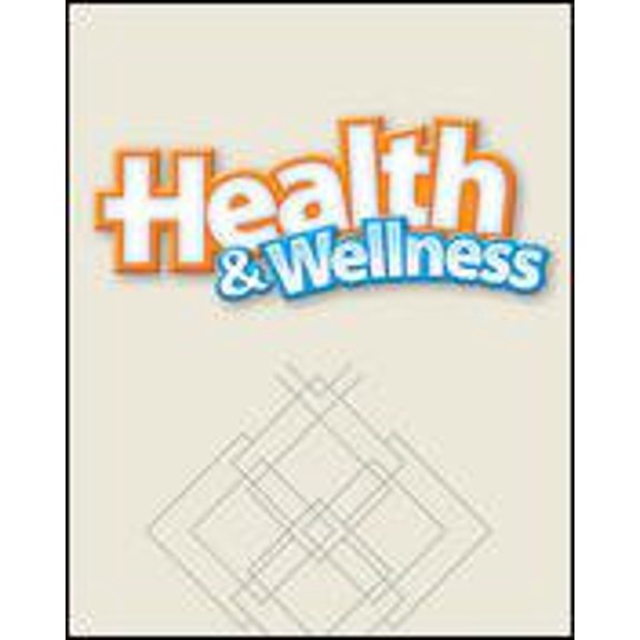 Pre-Owned Health and Wellness, Student Edition (Hardcover) 0078760267 9780078760266
