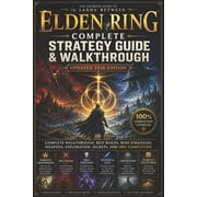 Elden Ring Complete Strategy Guide & Walkthrough Updated 2026 Edition Complete Walkthrough, Best Builds, Boss Strateg, Paperback