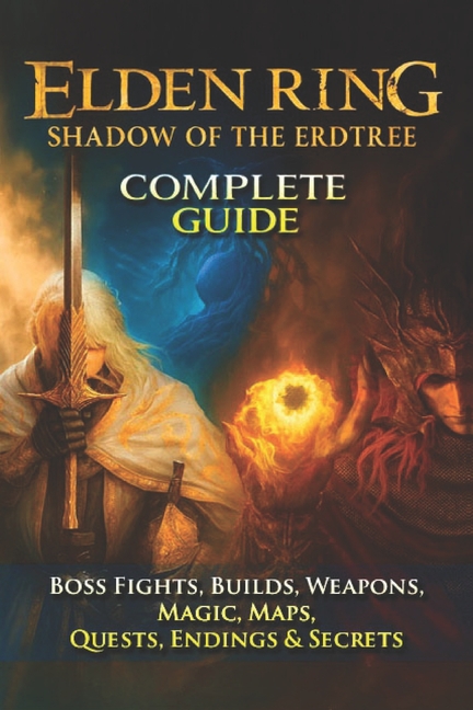 Elden Ring: Sombra del Árbol Áureo Guía Completa y Tutorial (Peleas contra jefes, construcciones, armas, magia, mapas, misiones, E, (Tapa blanda)