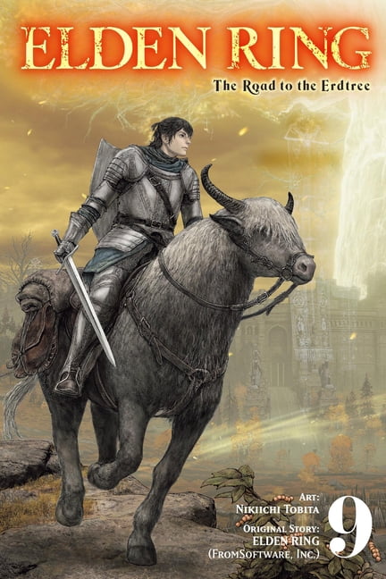 Elden Ring: The Road to the Erdtree Elden Ring: The Road to the Erdtree, Vol. 9, Book 9, (Paperback)