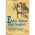 thumbnail image 1 of Pre-Owned Elder Abuse and Neglect: Causes, Diagnosis, and Interventional Strategies (Paperback) 0826151221 9780826151223, 1 of 1