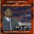thumbnail image 1 of Elder Gooding Jay & the Fellowship - No Stopping Us Now - Music & Performance - CD, 1 of 1