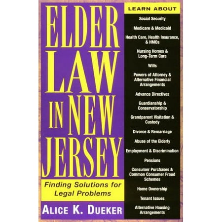 Pre-Owned Elder Law in New Jersey: Finding Solutions for Legal Problems (Paperback) 0813527368 9780813527369