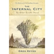 Elder Scrolls The Infernal City An Elder Scrolls Novel, Book 1, Paperback