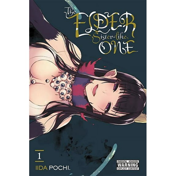 Elder Sister-Like One The Elder Sister-Like One, Vol. 1: Volume 1, Book 1, (Paperback)