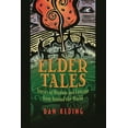 thumbnail image 1 of Elder Tales: Stories of Wisdom and Courage from Around the World, (Paperback), 1 of 1