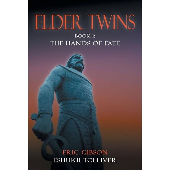 Elder Twins: Book 1: The Hands of Fate (Paperback)