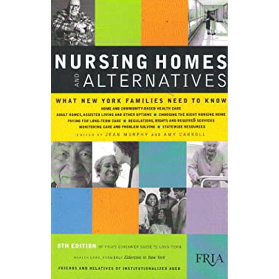 Pre-Owned Eldercare in New York : The Consumer's Guide to Long-Term Health Care 9780965279024
