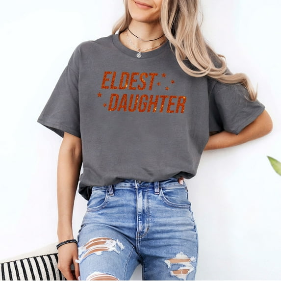 Eldest Daughter Trendy Life of A Daughter T-Shirt, Music Lovers Tee, Multicolors, Size S-5XL