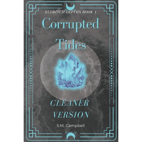 Eldritch Depths Clean Version Corrupted Tides: Clean Version, Book 1, (Paperback)