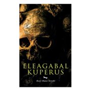 Eleagabal Kuperus, Paperback