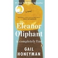 thumbnail image 1 of Pre-Owned Eleanor Oliphant Is Completely Fine (Paperback) 0525506349 9780525506348, 1 of 1