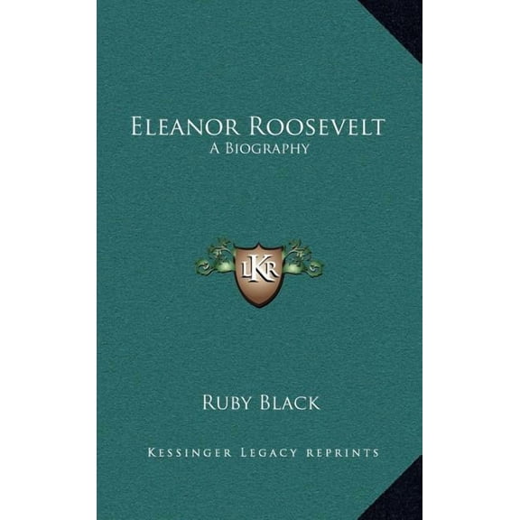 Eleanor Roosevelt : A Biography (Hardcover)