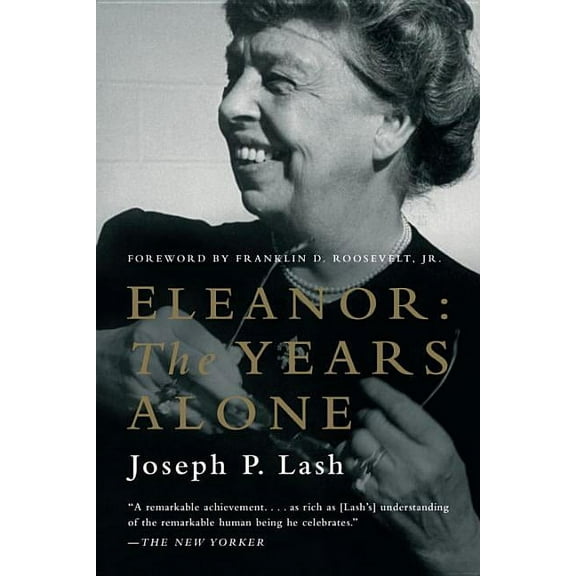 Eleanor: The Years Alone, (Paperback)