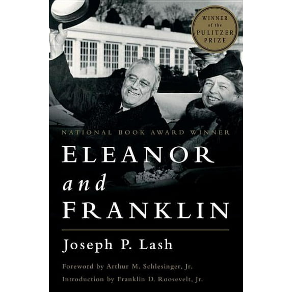 Eleanor and Franklin: The Story of Their Relationship, Based on Eleanor Roosevelt's Private Papers, (Paperback)