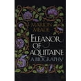 thumbnail image 1 of Eleanor of Aquitaine: A Biography, (Paperback), 1 of 1