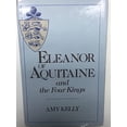 thumbnail image 1 of Pre-Owned Eleanor of Aquitaine and the Four Kings (Hardcover) 9780674242500, 1 of 1
