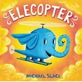 thumbnail image 1 of Pre-Owned Elecopter (Hardcover) 0805093044 9780805093049, 1 of 1