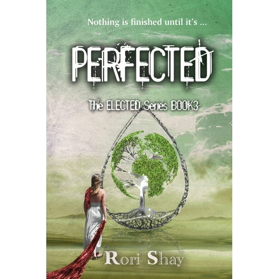 Elected Perfected, Book 3, (Paperback)