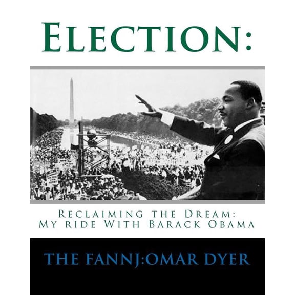 Election: My Ride with Barack Obama