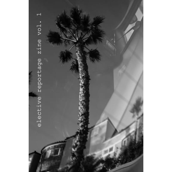 Elective Reportage Zine Vol. 1, (Paperback)