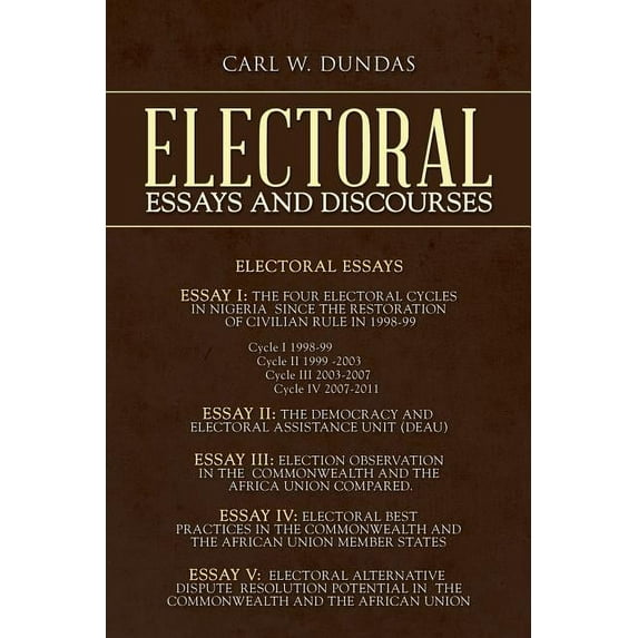 Electoral Essays and Discourses (Paperback)
