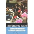 thumbnail image 1 of Pre-Owned Electoral Guerrilla Theatre: Radical Ridicule and Social Movements (Paperback) 0415332257 9780415332255, 1 of 1