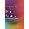 thumbnail image 1 of Electric Circuits: A Concise, Conceptual Tutorial, (Paperback), 1 of 1