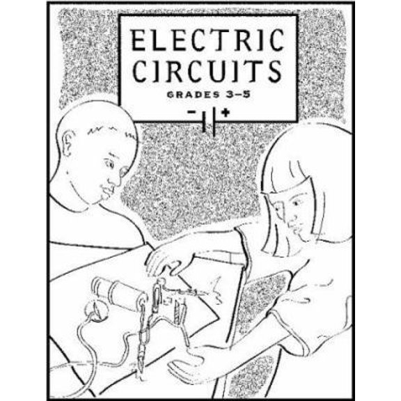 Pre-Owned Electric Circuits: Inventive Physical Science Activities for Grades 3-6 (Paperback) 0924886749 9780924886744