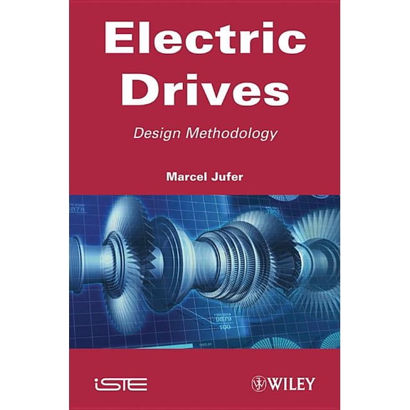 Electric Drives: Design Methodology (Hardcover)