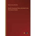 thumbnail image 1 of Electric Educational Series McGufeyf's New First Eclectic Reader (Paperback), 1 of 1