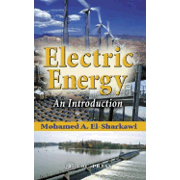 Pre-Owned Electric Energy: An Introduction (Power Electronics and Applications Series) (Hardcover) 0849330785 9780849330780