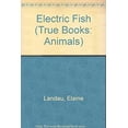 thumbnail image 1 of Pre-Owned Electric Fish (True Books: Animals) Hardcover, 1 of 1