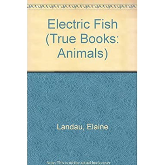 Pre-Owned Electric Fish (True Books: Animals) Hardcover