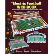 Electric Football Wishbook Sports Game Christmas Catalog Pages 1955-1988, Paperback
