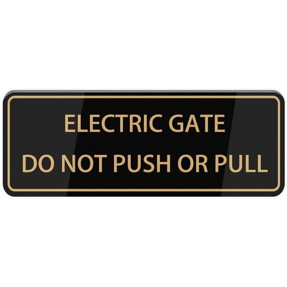 Electric Gate Do Not Push Or Pull Sign, Self Adhesive Sign For Front Door Or Wall 10 X 3 Inch Quick And Easy Installation Premium Acrylic Design For Your Home, Office, Public, Yard